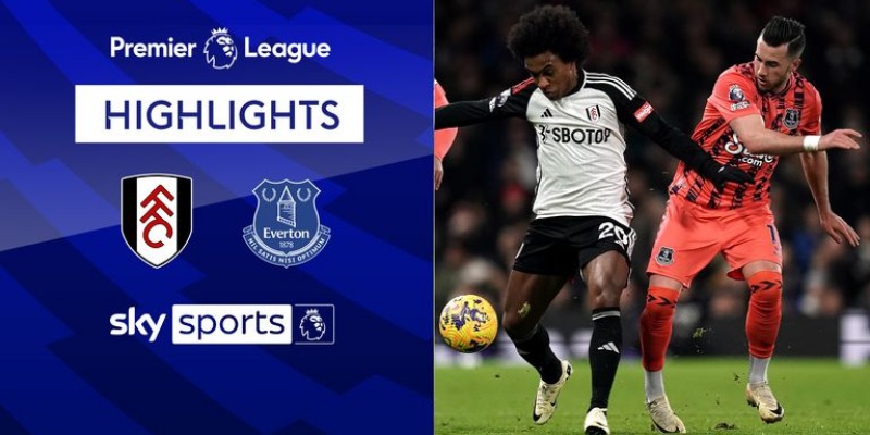 Nhận Định Kèo Trận Fulham Vs Everton: Pháo Đài Goodison Park Lên Tiếng? 3 Fulham Vs Everton